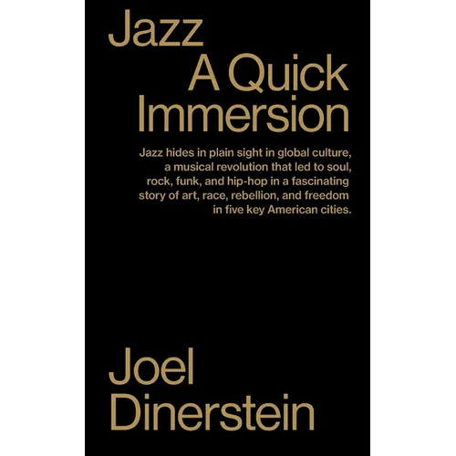 Jazz: A Quick Immersion