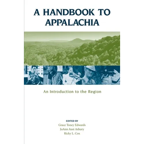 A Handbook to Appalachia: An Introduction to the Region