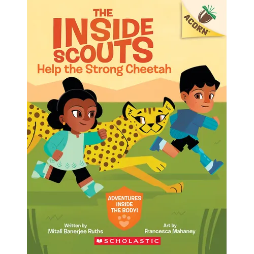 Help the Strong Cheetah: An Acorn Book (the Inside Scouts #3)