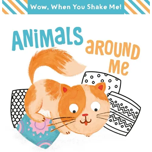 Wow! When You Shake Me - Animals Around Me