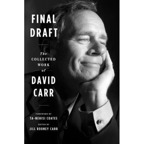 Final Draft: The Collected Work of David Carr - Paperback
