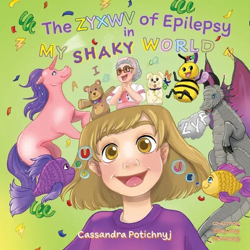 The ZYXWV of Epilepsy in My Shaky World