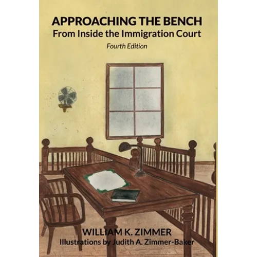 Approaching the Bench from Inside the Immigration Court