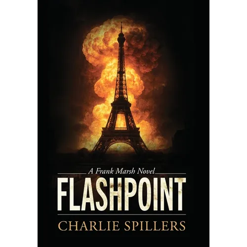 Flashpoint: A Frank Marsh Novel