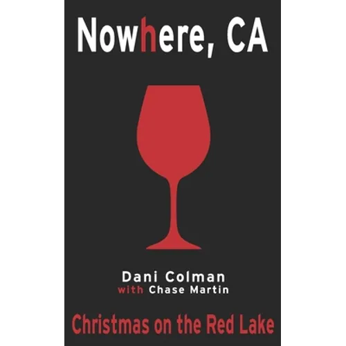 Christmas on the Red Lake: A Nowhere, CA Holiday Special