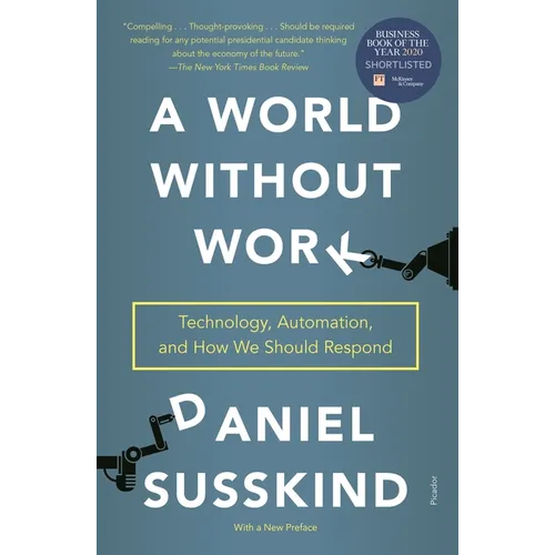 A World Without Work: Technology, Automation, and How We Should Respond