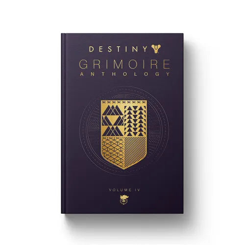 Destiny Grimoire Anthology, Volume IV: The Royal Will Volume 4