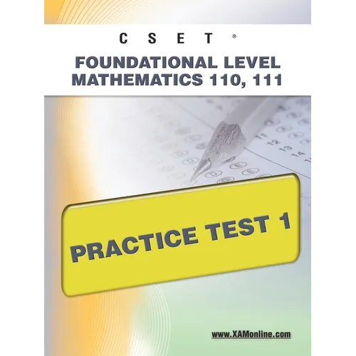 Cset Foundational Level Mathematics 110, 111 Practice Test 1