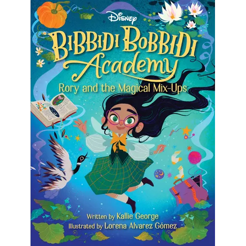 Disney Bibbidi Bobbidi Academy #1: Rory and the Magical Mixups