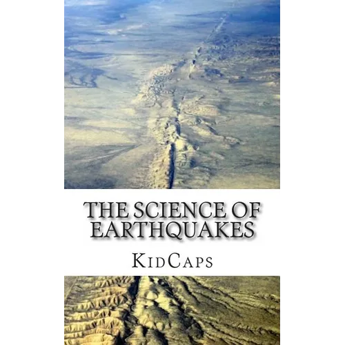 The Science of Earthquakes: Understanding Weather Just for Kids!