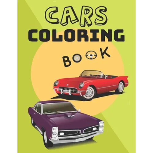 Cars Coloring Book: Old Cars Coloring Book for Adults