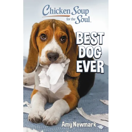 Chicken Soup for the Soul: Best Dog Ever