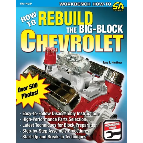 How to Rebuild the Big-Block Chevrolet