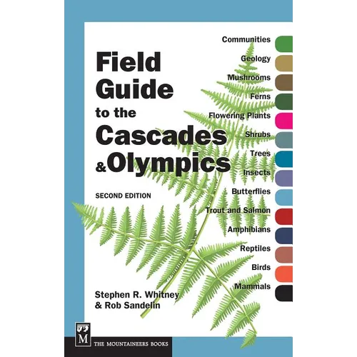 Field Guide to the Cascades & Olympics