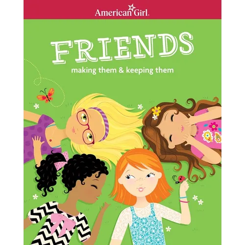 Friends (Revised): Making Them & Keeping Them