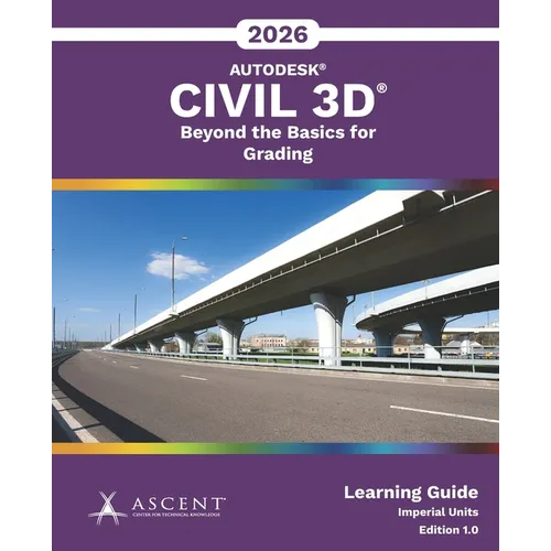 Autodesk Civil 3D 2026: Beyond the Basics for Grading (Imperial Units)