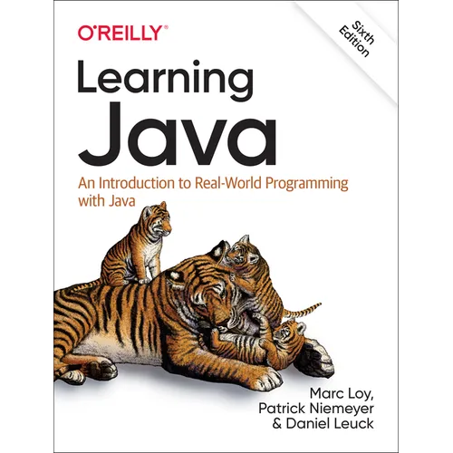 Learning Java: An Introduction to Real-World Programming with Java
