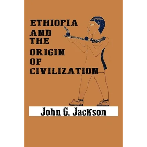 Ethiopia and the Origin of Civilization