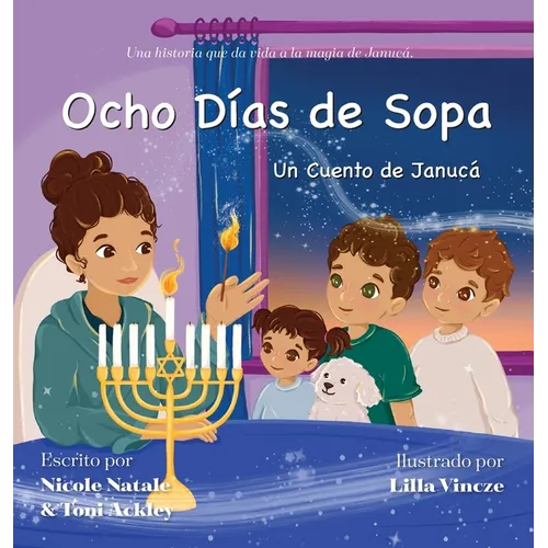 Ocho Días de Sopa: Un Cuento de Janucá