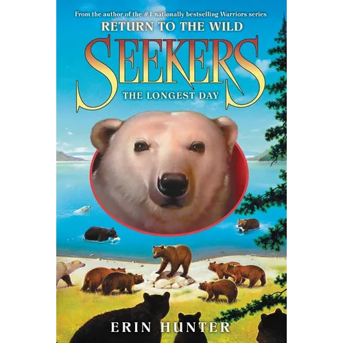 Seekers: Return to the Wild #6: The Longest Day