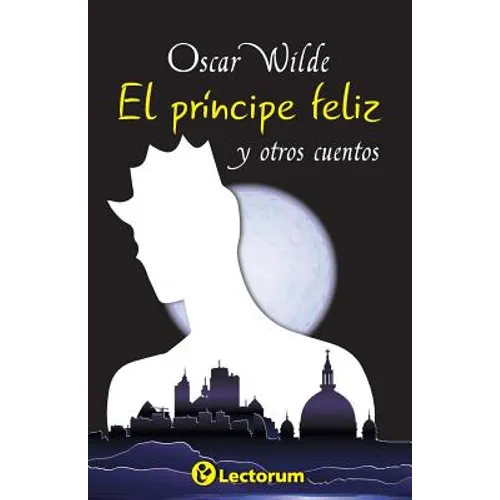 El principe feliz y otros cuentos
