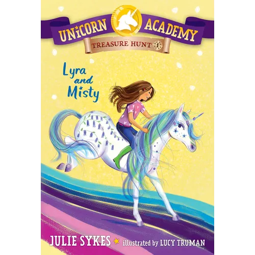 Unicorn Academy Treasure Hunt #1: Lyra and Misty
