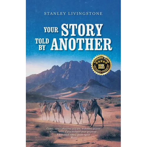 Your Story Told by Another
