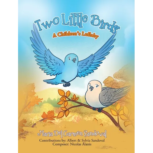 Two Little Birds: A Children's Lullaby
