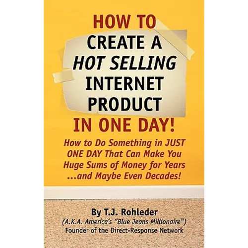 How to Create Hot Selling Internet Product in One Day!