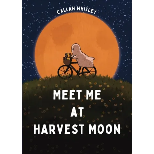 Meet Me at Harvest Moon