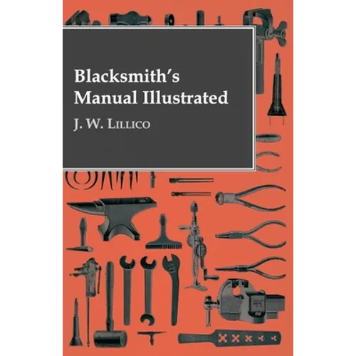 Blacksmith's Manual Illustrated