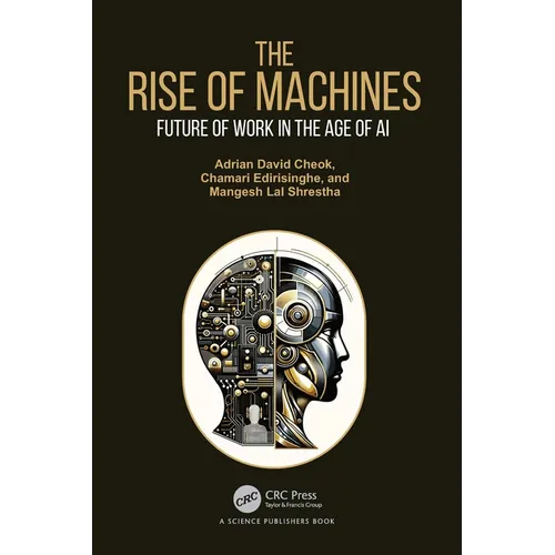 The Rise of Machines: Future of Work in the Age of AI