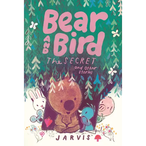 Bear and Bird: The Cave and Other Stories