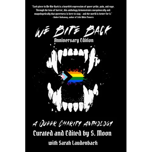 We Bite Back: A Queer Charity Anthology