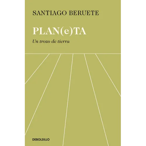 Planeta. Un Trozo de Tierra / Planet. a Piece of Land