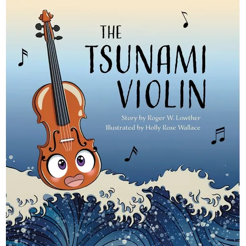 The Tsunami Violin
