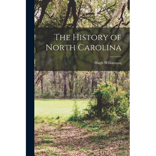 The History of North Carolina