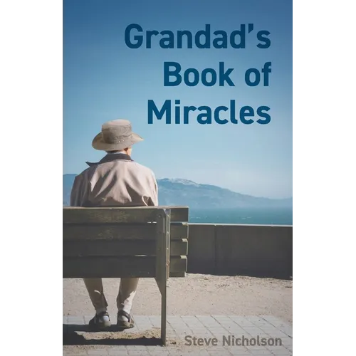Grandad's Book of Miracles
