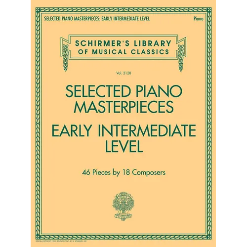 Selected Piano Masterpieces - Schirmer S Library Volume 2128 Early Intermediate Classical Piano Pieces Bach Schumann Czerny and More