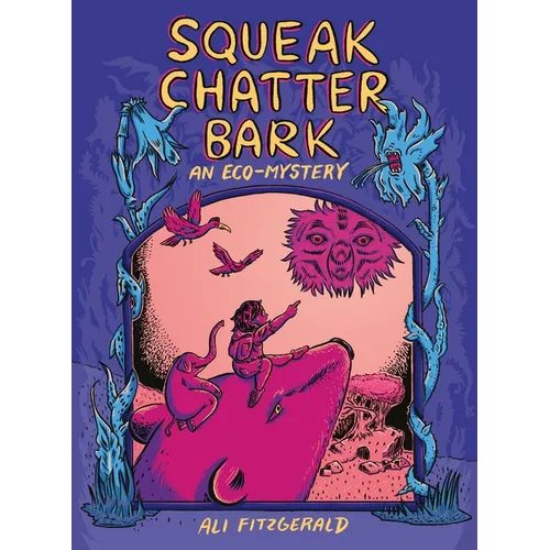 Squeak Chatter Bark: An Eco-Mystery