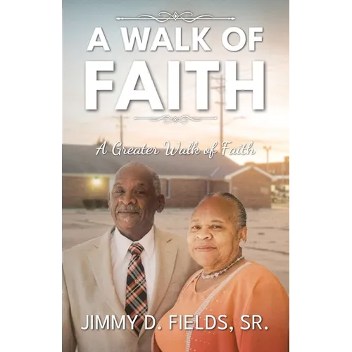 A Walk of Faith: A Greater Walk of Faith