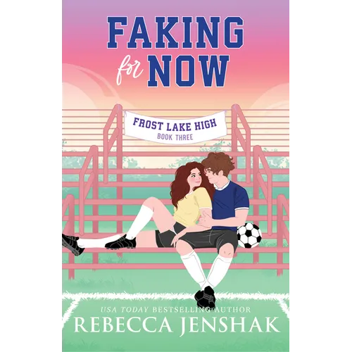 Faking for Now