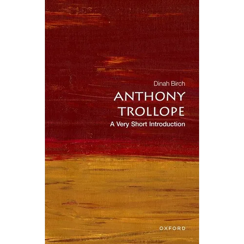 Anthony Trollope: A Very Short Introduction