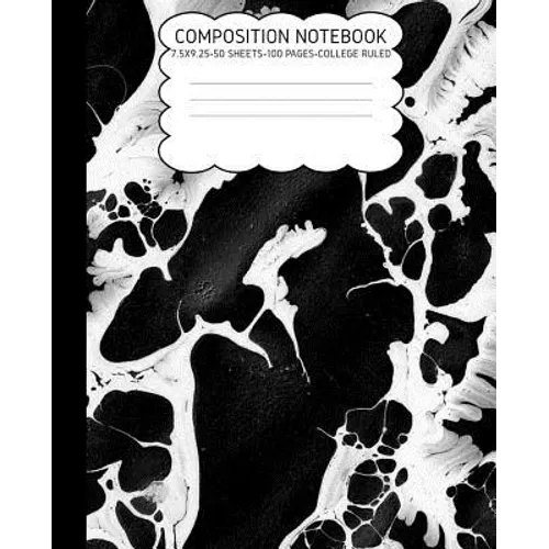 College Ruled Composition Notebook: Marble Cute Composition Notebook College Rule 7.5 X 9.25 100 Pages
