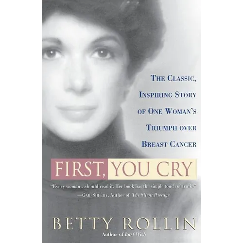 First, You Cry