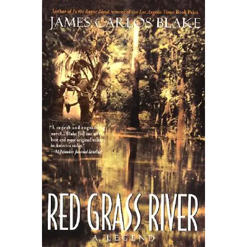 Red Grass River: A Legend