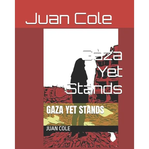 Gaza Yet Stands