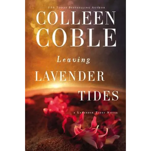 Leaving Lavender Tides: A Lavender Tides Novella