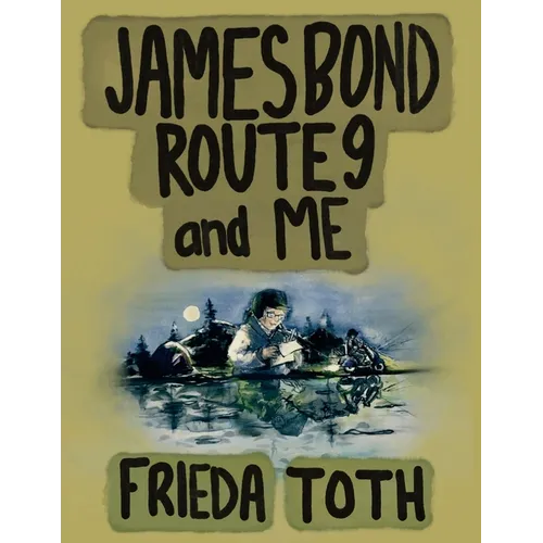 James Bond Route 9 and Me