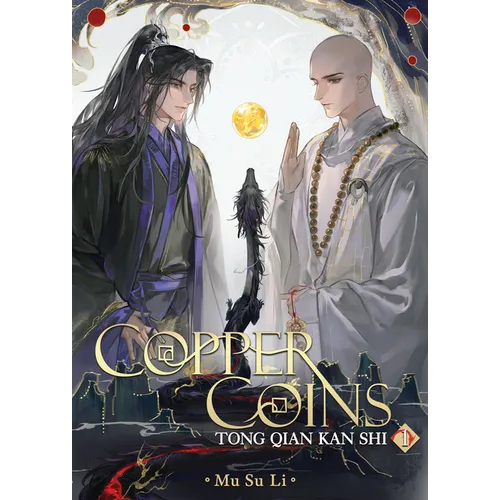 Copper Coins: Tong Qian Kan Shi (Novel) Vol. 1